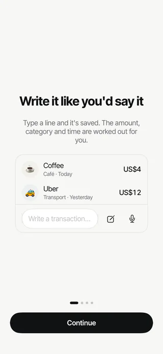 Two typed lines saved as entries: Coffee, US$4, today, and Uber, US$12, yesterday